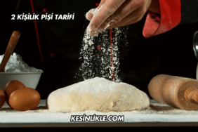 2 Kişilik Pişi Tarifi