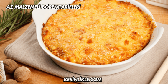 Az Malzemeli Börek Tarifleri