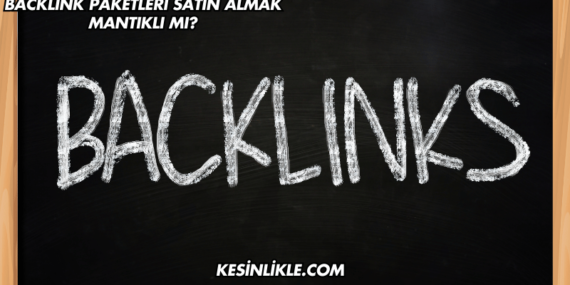 Backlink Paketleri Satın Almak Mantıklı mı?