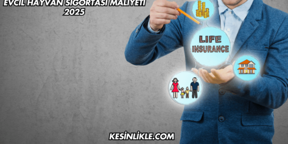 Evcil Hayvan Sigortası Maliyeti 2025