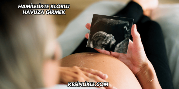 Hamilelikte Klorlu Havuza Girmek
