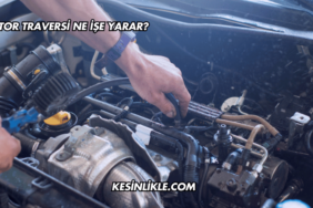 Motor Traversi Ne İşe Yarar?