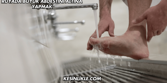 Rüyada Büyük Abdestini Altına Yapmak
