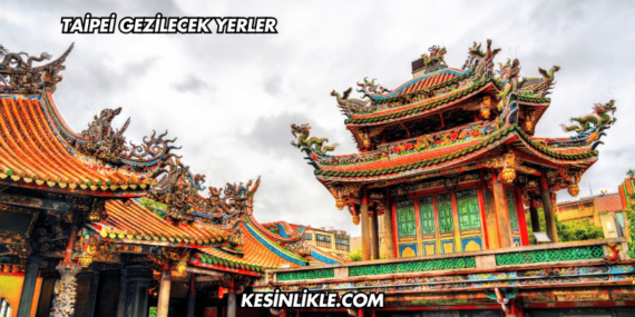Taipei Gezilecek Yerler