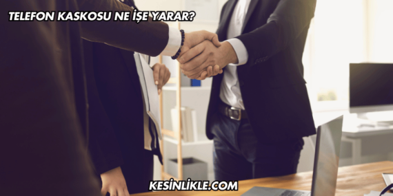 Telefon Kaskosu Ne İşe Yarar?