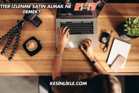Twitter İzlenme Satın Almak Ne Demek?