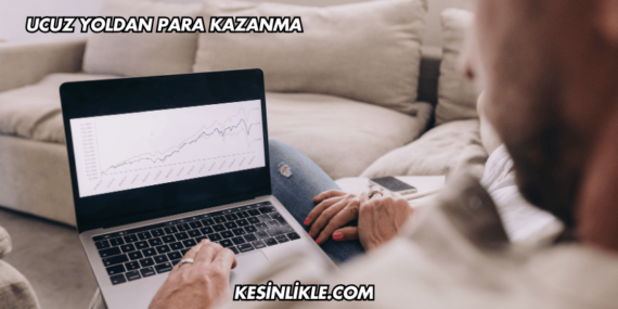 Ucuz Yoldan Para Kazanma