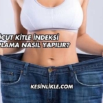 Vücut Kitle İndeksi Hesaplama Nasıl Yapılır?